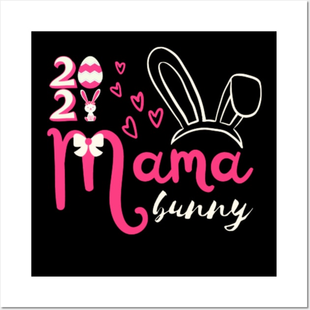 Mama Bunny 2021 Easter Day Wall Art by ugurbaristas